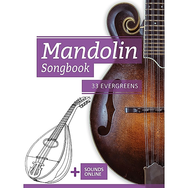 Mandolin Songbook - 33 Evergreens, Reynhard Boegl, Bettina Schipp