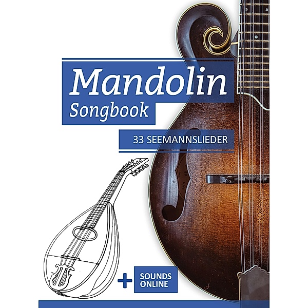 Mandolin Songbook - 33 Seemannslieder, Reynhard Boegl, Bettina Schipp