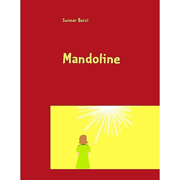 Mandoline, Sunnar Becsi