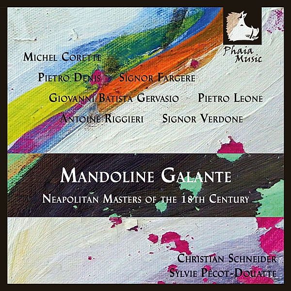 Mandoline Galante-Neapolitan Masters Of The 18th, Schneider, Pecot-Douatte