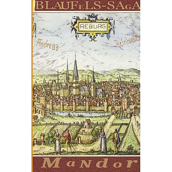 Mandor / Blaufels - Saga Bd.1, Andreas Reinhold