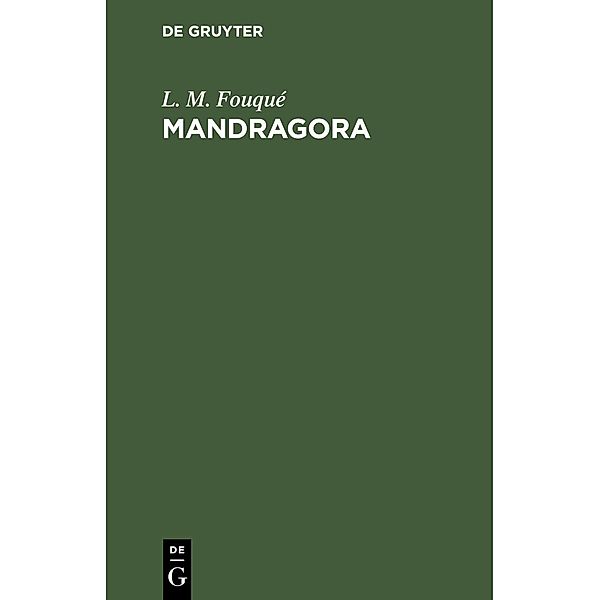 Mandragora, L. M. Fouqué