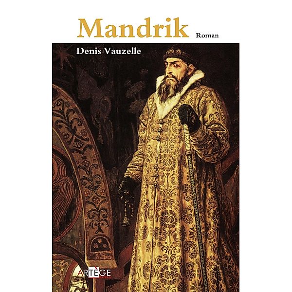 Mandrik, Denis Vauzelle