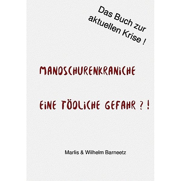 Mandschurenkraniche, Marlis Barneetz, Wilhelm Barneetz