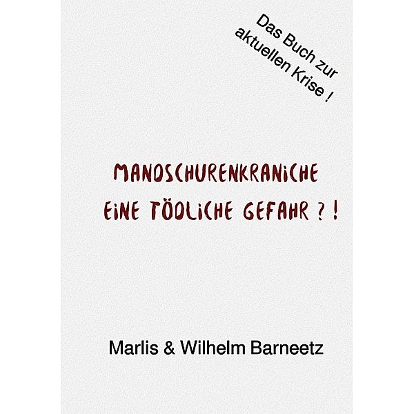 Mandschurenkraniche, Marlis Barneetz, Wilhelm Barneetz