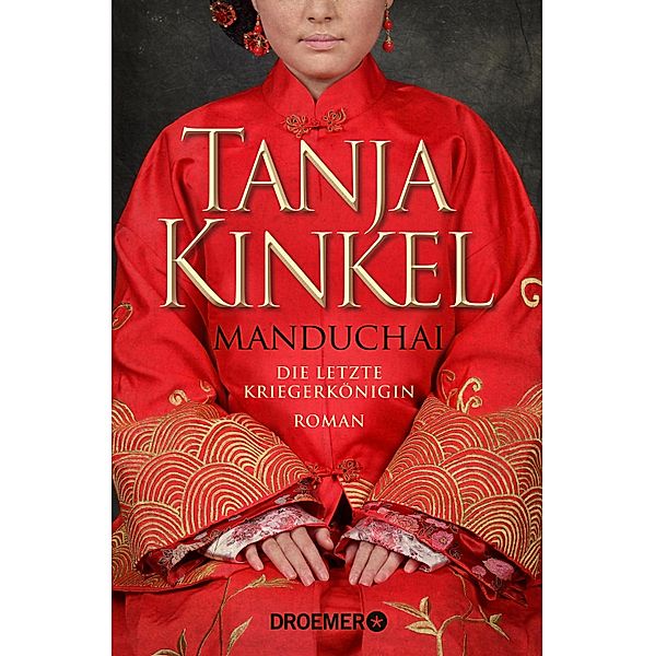 Manduchai - Die letzte Kriegerkönigin, Tanja Kinkel