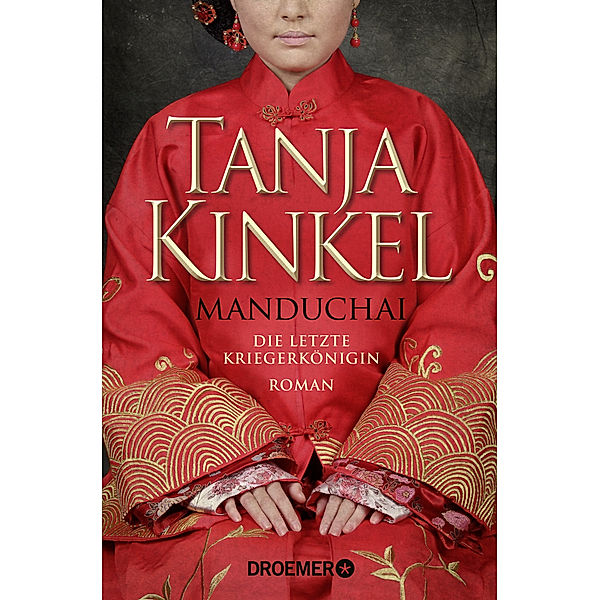 Manduchai - Die letzte Kriegerkönigin, Tanja Kinkel