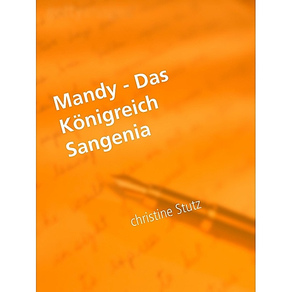 Mandy - Das Königreich Sangenia, Christine Stutz