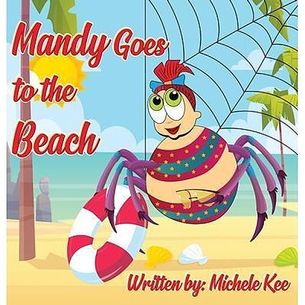 Mandy Goes to the Beach, Michele Kee