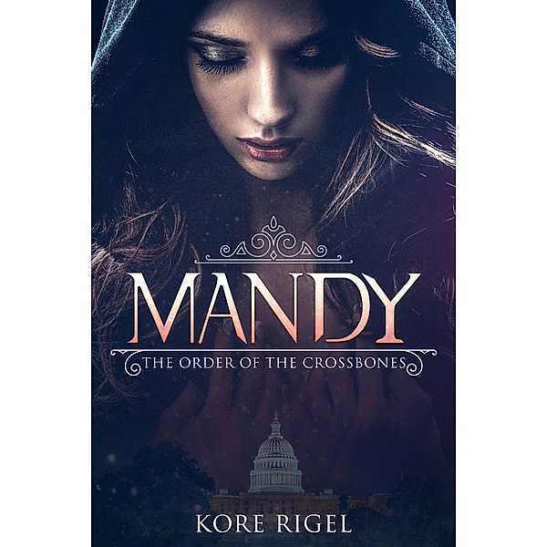 Mandy (The Order of the Crossbones, #1), Kore Rigel