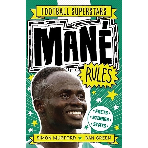 Mané Rules, Simon Mugford, Football Superstars