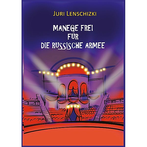 Manege frei für die Russische Armee, Juri Lenschizki