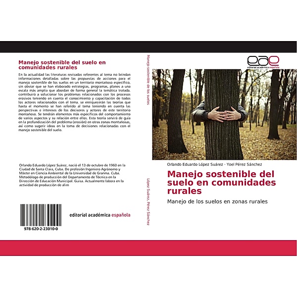 Manejo sostenible del suelo en comunidades rurales, Orlando Eduardo López Suárez, Yoel Pérez Sánchez