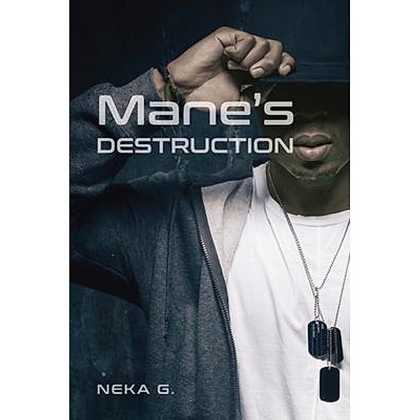 Mane's Destruction, Neka G.