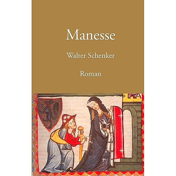 Manesse, Walter Schenker