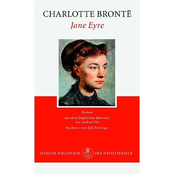 Manesse Bibliothek der Weltliteratur / Jane Eyre, Charlotte Brontë