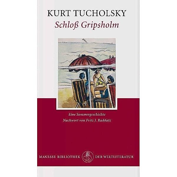 Manesse Bibliothek der Weltliteratur / Schloß Gripsholm, Kurt Tucholsky