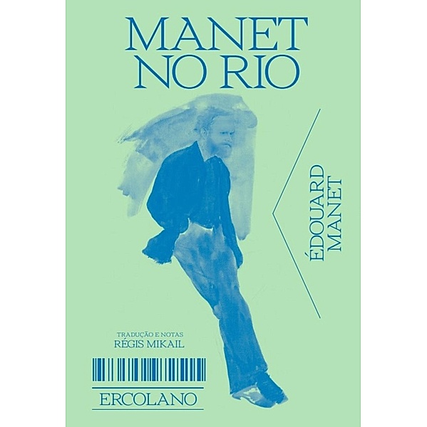 Manet no Rio, Édouard Manet