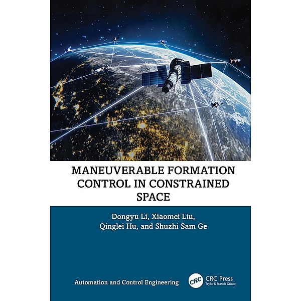 Maneuverable Formation Control in Constrained Space, Dongyu Li, Xiaomei Liu, Qinglei Hu, Shuzhi Ge