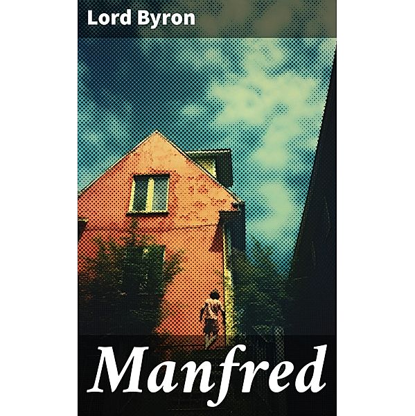 Manfred, Lord Byron