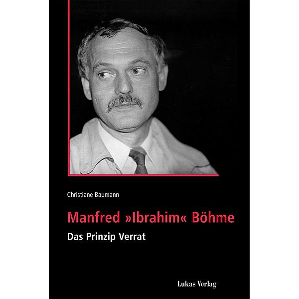 Manfred 'Ibrahim' Böhme, Christiane Baumann