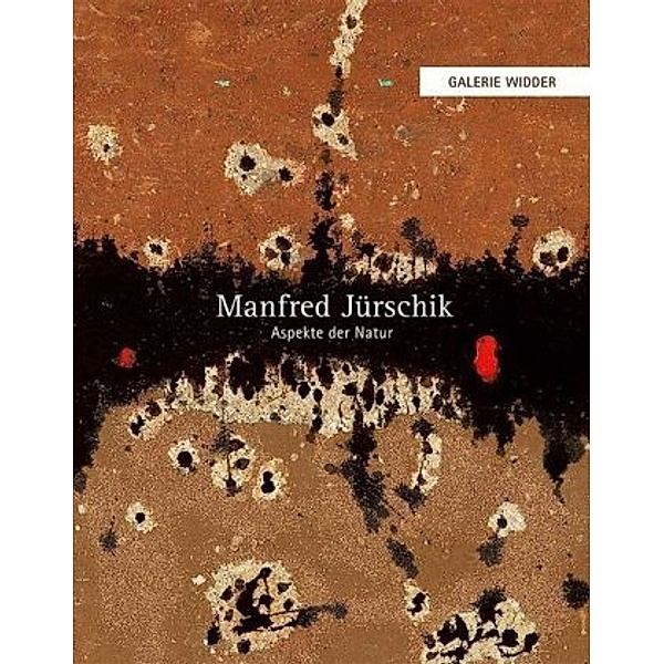 Manfred Jürschik - Aspekte der Natur, Manfred Jürschik