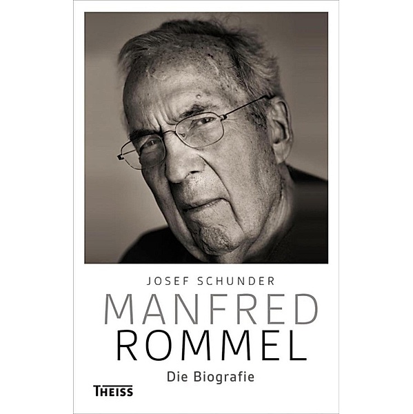 Manfred Rommel. Die Biografie, Josef Schunder
