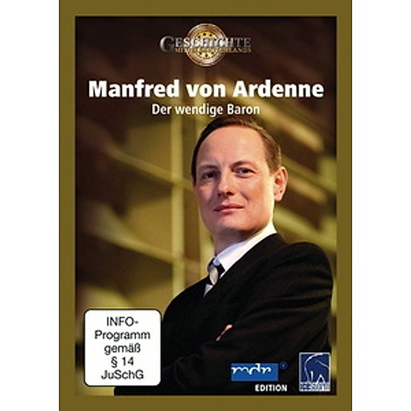 Manfred von Ardenne - Der wendige Baron, André Meier
