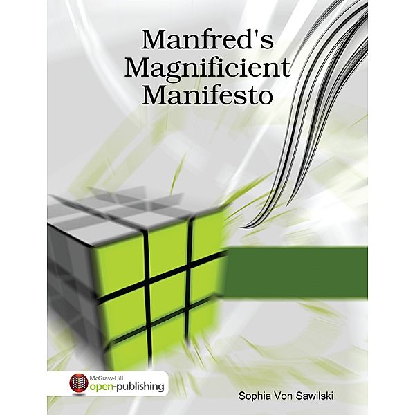 Manfred's Magnificient Manifesto, Sophia Von Sawilski