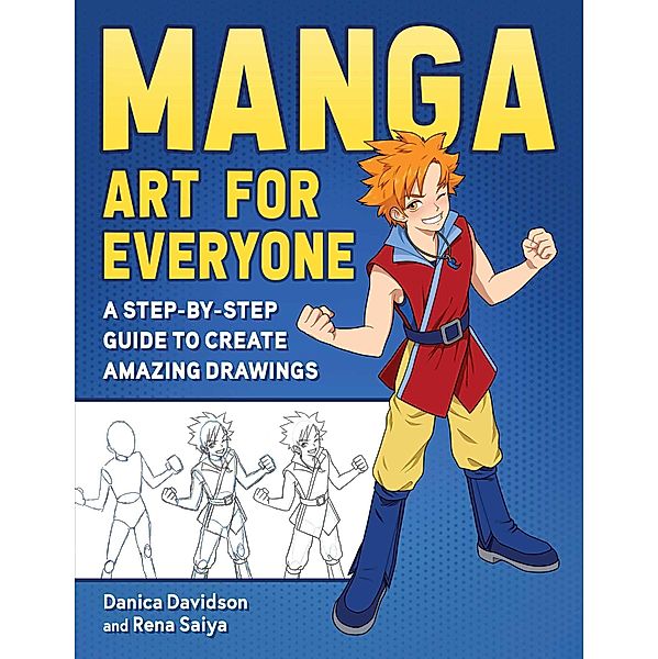 Manga Art for Everyone, Danica Davidson, Rena Saiya