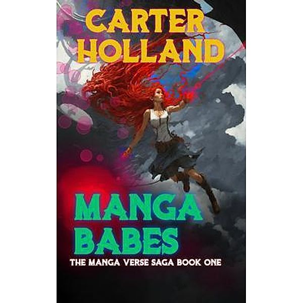 Manga Babes / Gen-Ra's War Bd.1, Carter Holland