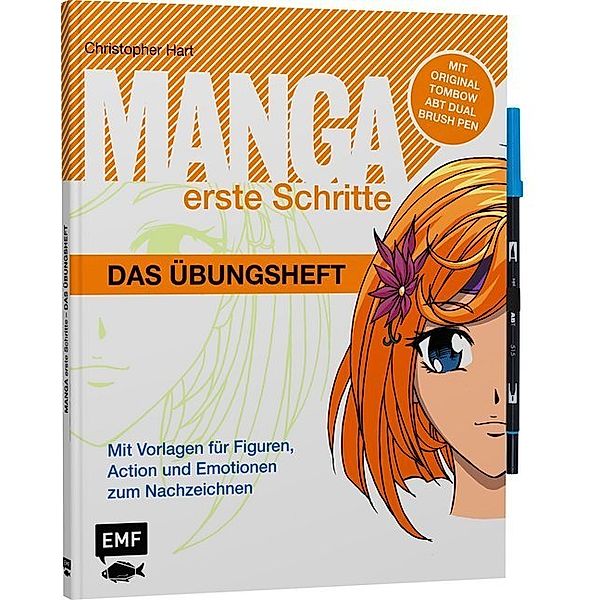 Manga Erste Schritte - Das Übungsheft, m. original Tombow ABT PRO Dual Brush Pen, Christopher Hart