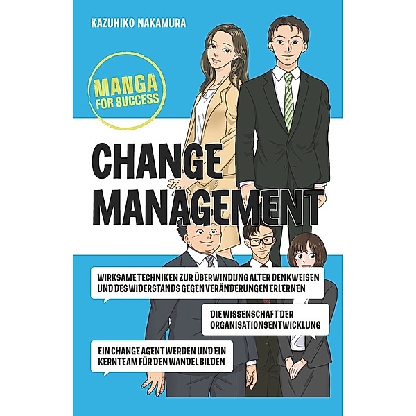 Manga for Success - Change Management, Kazuhiko Nakamura