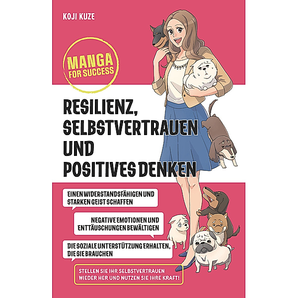 Manga for Success - Resilienz, Selbstvertrauen und positives Denken, Koji Kuze