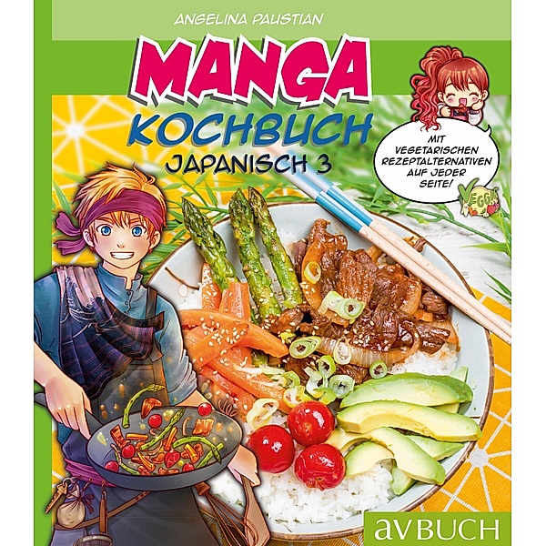 Manga Kochbuch Japanisch 3 / Japanische Küche / Manga, Angelina Paustian
