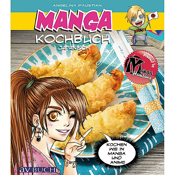 Manga Kochbuch japanisch, Angelina Paustian