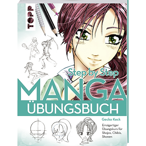 Manga Step by Step Übungsbuch, Gecko Keck