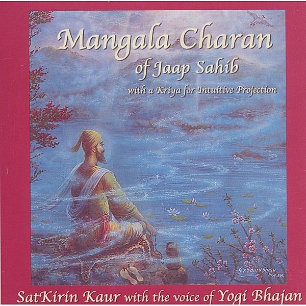 Mangala Charan Of Jaap Sahib, Satkirin Kaur Khalsa