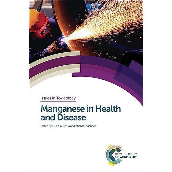 Manganese in Health and Disease / ISSN