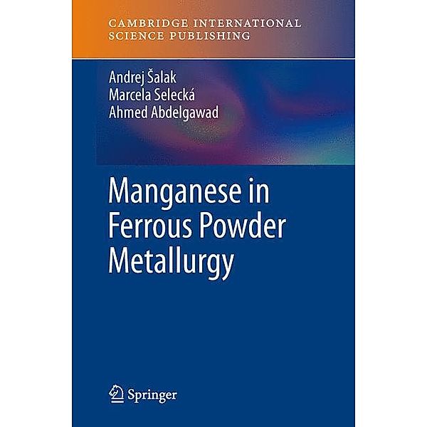 Manganese in Powder Metallurgy Steels, Andrej Salak, Marcela Selecká