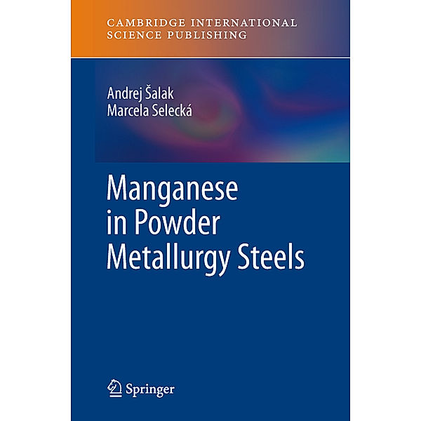 Manganese in Powder Metallurgy Steels, Andrej Salak, Marcela Selecká