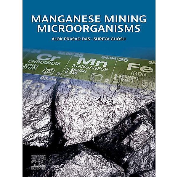 Manganese Mining Microorganisms, Alok Prasad Das, Shreya Ghosh