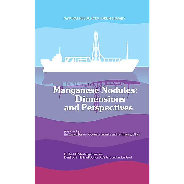 Manganese Nodules: Dimensions and Perspectives