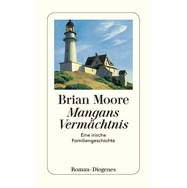 Mangans Vermächtnis / Diogenes Taschenbücher, Brian Moore