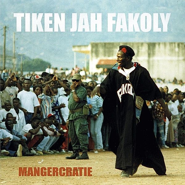 Mangécratie, Tiken Jah Fakoly