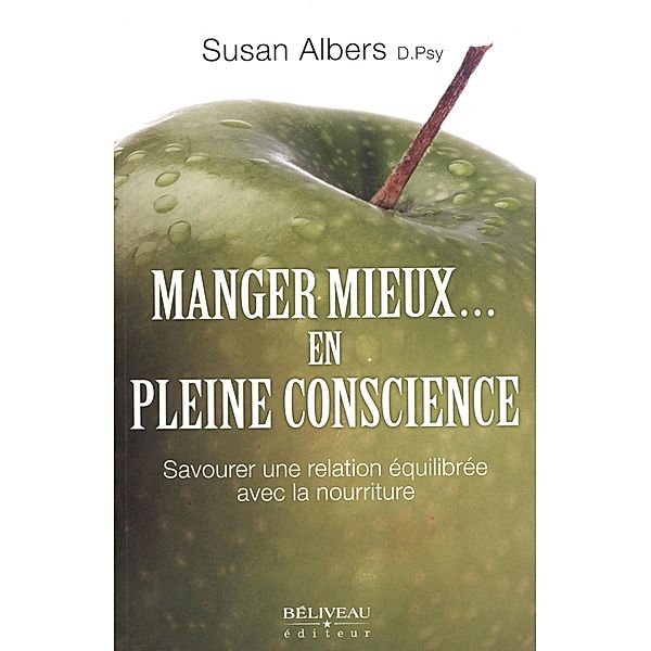 Manger mieux... en pleine conscience, Susan Albers