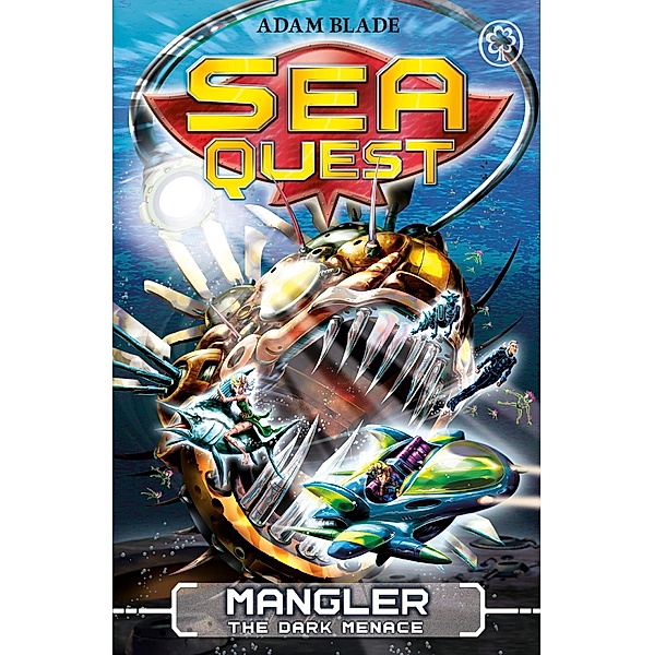Mangler the Dark Menace / Sea Quest Bd.8, Adam Blade