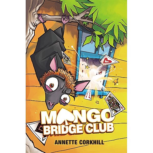 Mango Bridge Club: Double Dealing, Annette Corkhill