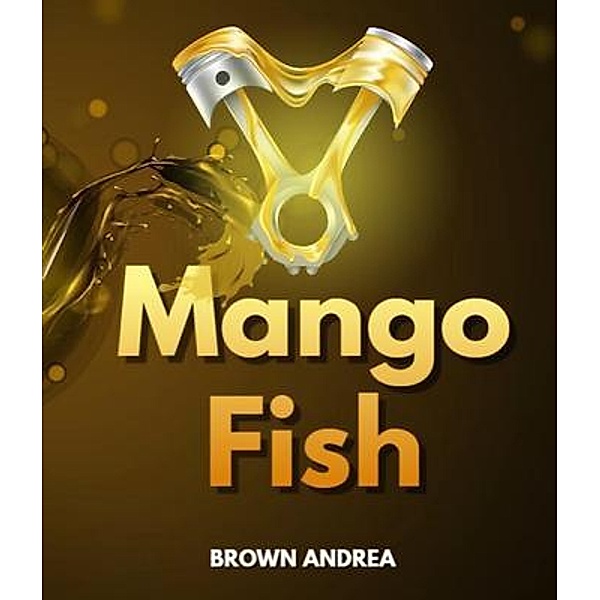 Mango fish, Andrea Brown