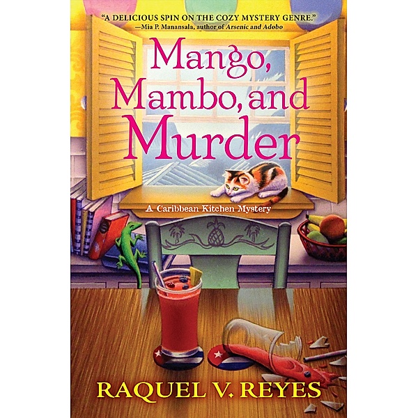 Mango, Mambo, and Murder / A Caribbean Kitchen Mystery, Raquel V. Reyes